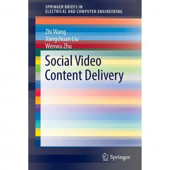 Social Video Content Delivery (SpringerBriefs in Electrical and Computer Engineering)