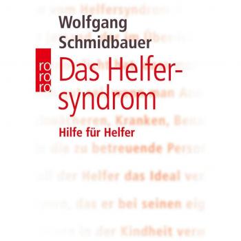 Das Helfersyndrom