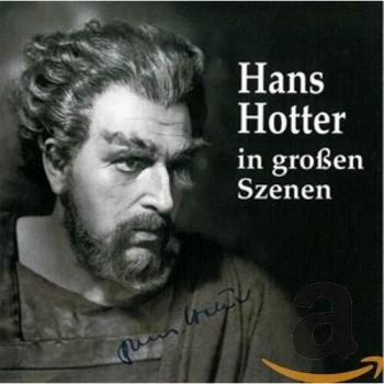 Hans Hotter dans de grandes scènes