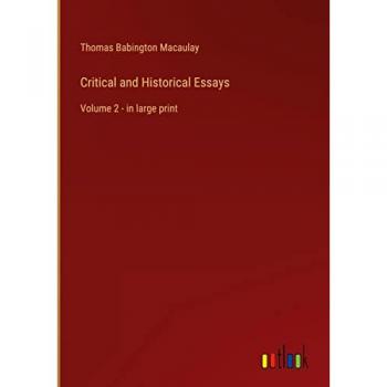 Critical and Historical Essays: Volume 2