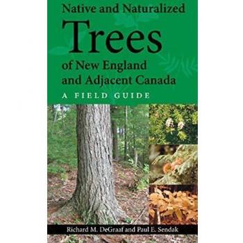 Native and Naturalized Trees of New England and Adjacent Canada