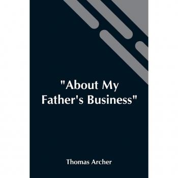 About My Father'S Business