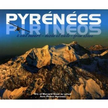 Pyrénées : A ciel ouvert, édition trilingue français-anglais-espagnol