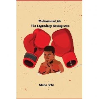 Muhammad Ali-The Legendary Boxing Icon