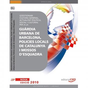 QÜESTIONARI CULTURA GENERAL, ACTUALITAT POLÍTICA, SOCIAL I CULTURAL PER GUÀRDIA URBANA BARCELONA