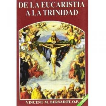 De La Eucaristía A La Trinidad