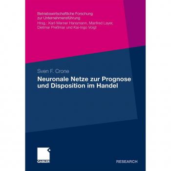 Neuronale Netze zur Prognose und Disposition im Handel