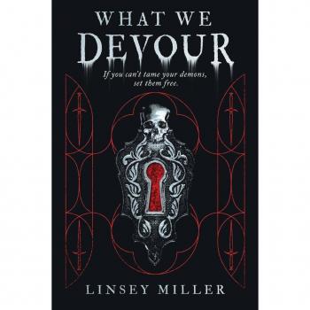 Linsey Miller What We Devour: Eat-The-Rich Queer Fantasy