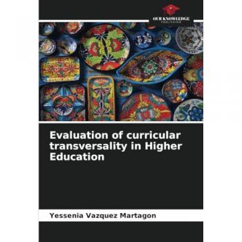 Vázquez Martagón, Yessenia: Evaluation of curricular transversality in Higher Education