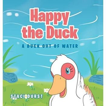 Durst, Staci: Happy the Duck
