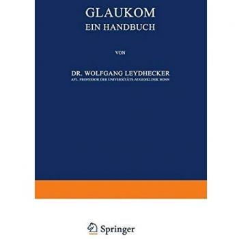 Glaukom: Ein Handbuch