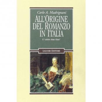 All'origine del romanzo in Italia. Il «Celebre abate Chiari»