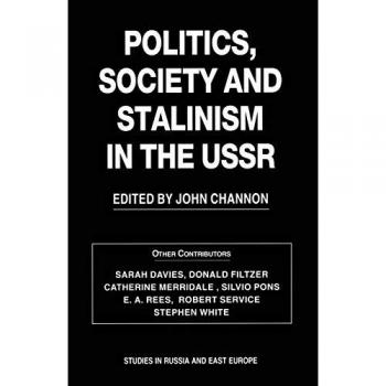 Politics, Society and Stalinism in the USSR, Fachbücher von John Channon