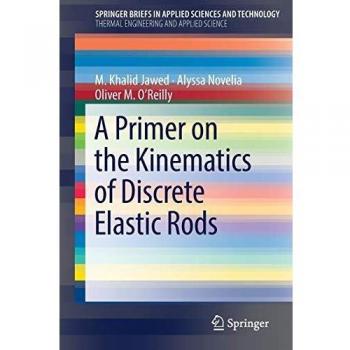 A Primer on the Kinematics of Discrete Elastic Rods