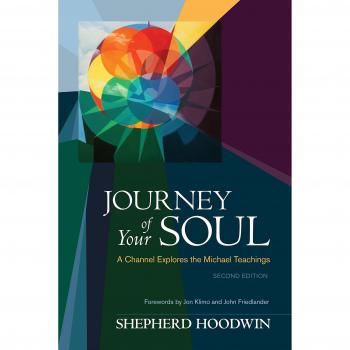 Journey of Your Soul: Michael Teachings von Shepherd Hoodwin