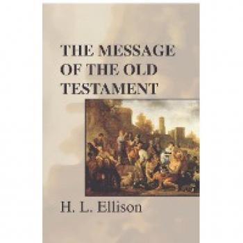 Ellison, H. L.: The Message of the Old Testament