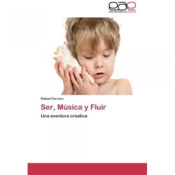 Ser, Música y Fluir: Una aventura creativa