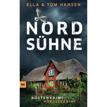 Nordsühne: Nordseekrimi Küstenkrimi (Reihe Inselpolizei Amrum-Föhr, Band 10)