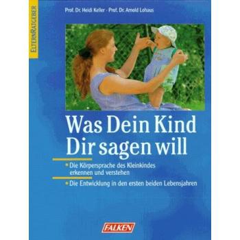 Was dein Kind dir sagen will