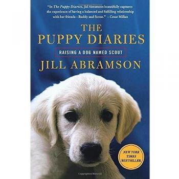 PUPPY DIARIES: Raising a Dog Named Scout