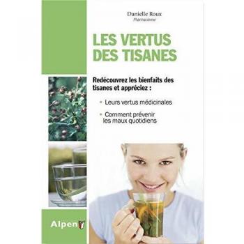 Les Vertus des tisanes