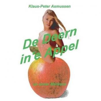 Asmussen, Klaus-Peter: De Deern in'e Appel