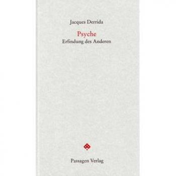 Psyché: Psyche: Erfindung des Anderen: Bd 1