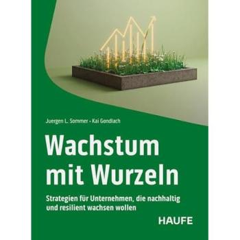 Sommer, Jürgen L.: Wachstum mit Wurzeln