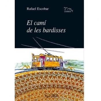 El camí de les bardisses