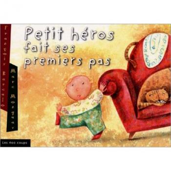 Petit heros fait ses premiers pas