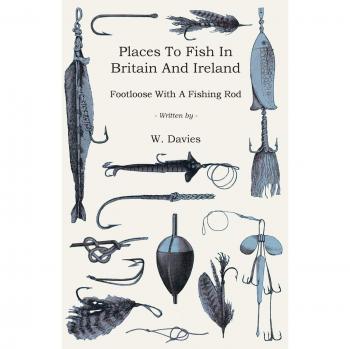 Places to Fish in Britain and Ireland