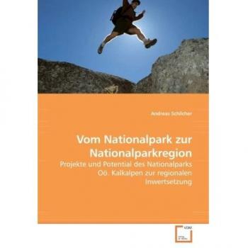 Vom Nationalpark zur Nationalparkregion