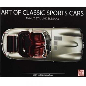 Stuart Codling Art Of Classic Sports Cars: Anmut, Stil Und Eleganz