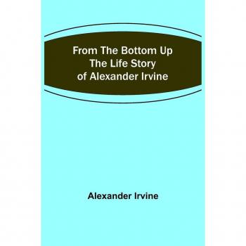 From the Bottom Up