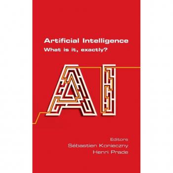 Artificial Intelligence. What is it exactly?