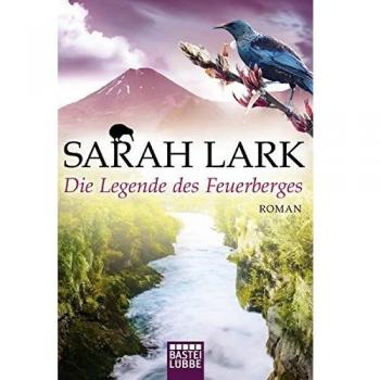 Die Legende des Feuerberges: Roman
