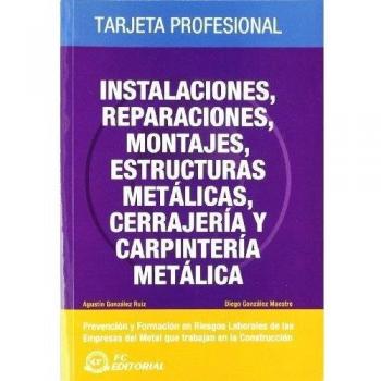 Inst.,Repar.,Montajes,Estr.Metalicas,Cerrajeria Y C.Metalica
