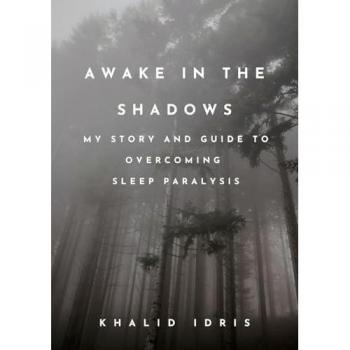 Awake in the Shadows