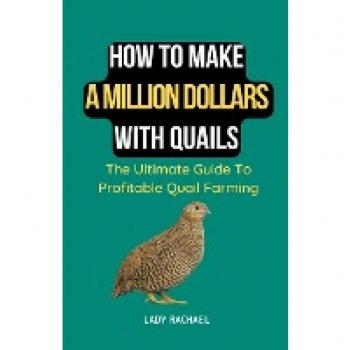 How To Make A Million Dollars With Quails