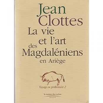 Vie et l'art des magdaleniens (Hors.Collect)
