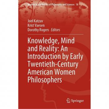Knowledge Mind and Reality: An Introduction by Early Twentieth-Century American Women Philosophers