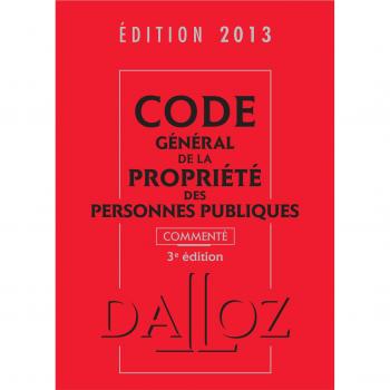 Code général de la propriété des personnes publiques 2013, commenté
