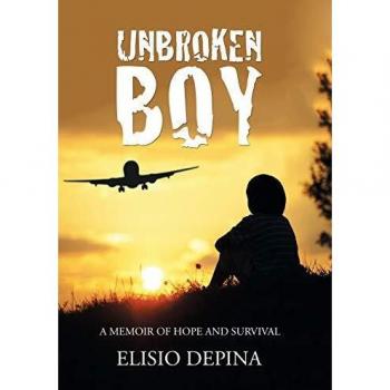 UNBROKEN BOY: a memoir of hope and survival