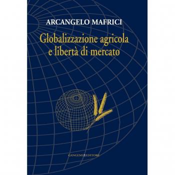 Globalizzazione agricola e libertà di mercato