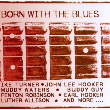BORN WITH THE BLUES