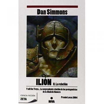 La rebelión (Ilion 2): Parte de obra completa. Vol. 2 (Bolsillo) (Tapa blanda).