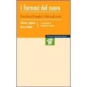 I farmaci del cuore. Prescrivere il meglio e ridurre gli errori