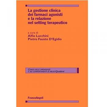 La gestione clinica dei farmaci agonisti e la relazione nel setting terapeutico