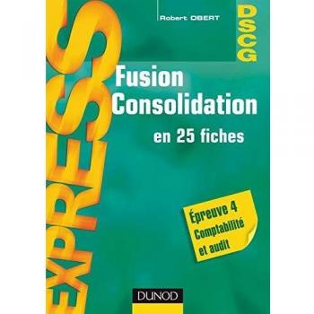 Fusion Consolidation en 25 fiches