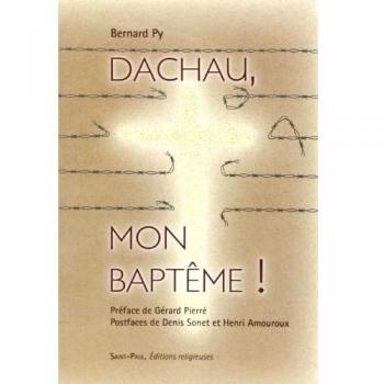Dachau, mon baptême !